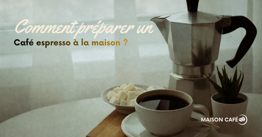 Comment préparer un espresso à la maison ?