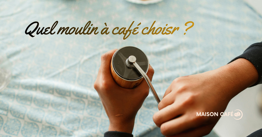 Quel moulin à café choisir ?